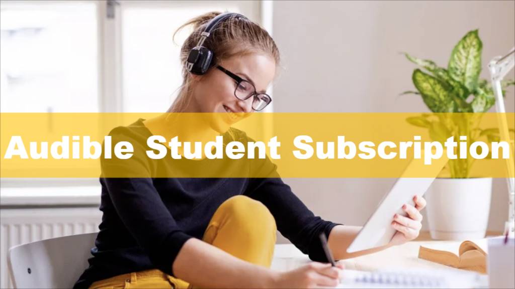 Audible Student Subscription